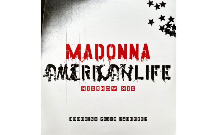 MADONNA - AMERICAN LIFE MIXSHOW MIX 2023 (R1 706222, LTD., 12") RHINO/EU MINT (0603497835294)