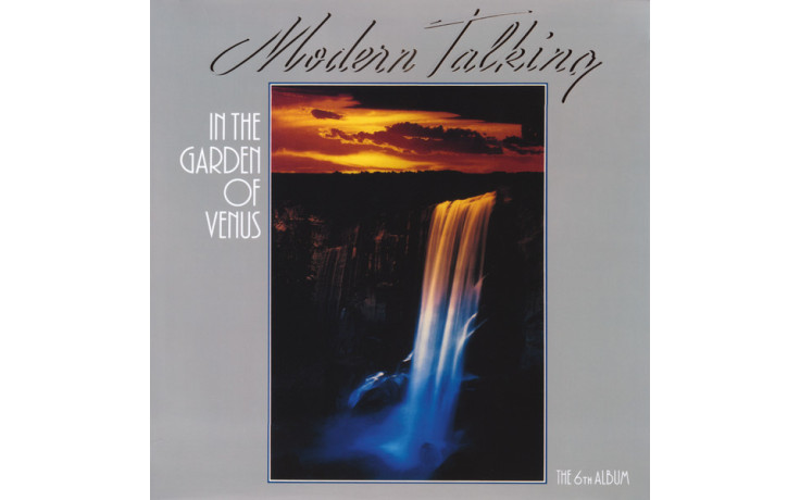 Modern Talking - In The Garden Of Venus - The 6th Album (1987/2021) Vinyl LP