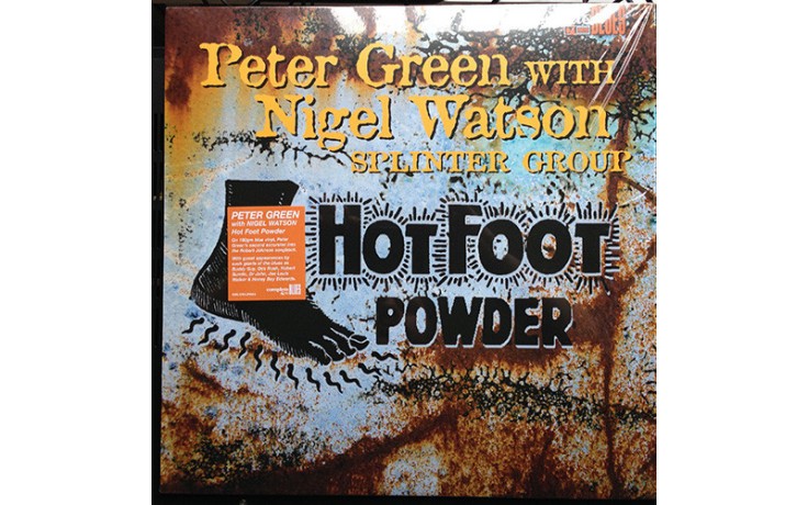 Peter Green With Nigel Watson - Hotfoot Powder 2000/2013 (sbluelp054) Complete Blues/ger. Mint (0636551005418)