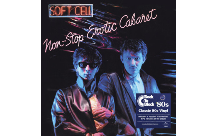 SOFT CELL - NON-STOP EROTIC CABARET 1981/2014 (378 944-4, 180 gm.) UNIVERSAL/EU MINT (0602537894444)