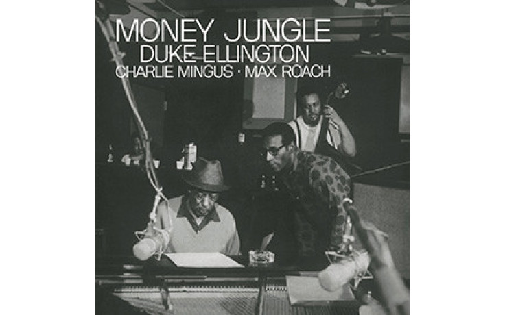 DUKE ELLINGTON / CHARLES MINGUS / MAX ROACH - MONEY JUNGLE 1962/2015 (DOL840H) DOL/EU MINT (0889397284015)
