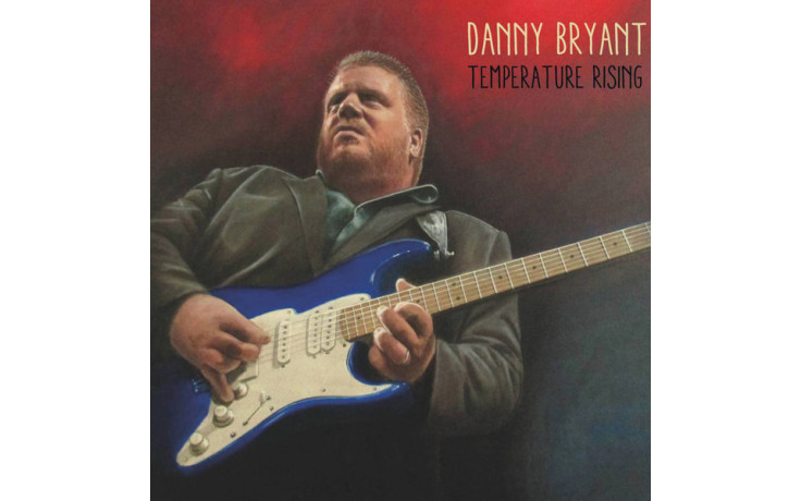 DANNY BRYANT - TEMPERATURE RISING 2014 (JHR 096, LTD.) JAZZHAUS RECORDS/EU MINT (4260075860961)