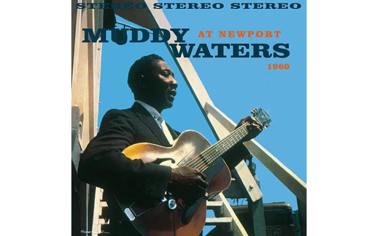 MUDDY WATERS - AT NEWPORT 1960 1(DOL1449H, 180 gm.) DOL/EU MINT (0889397514495)