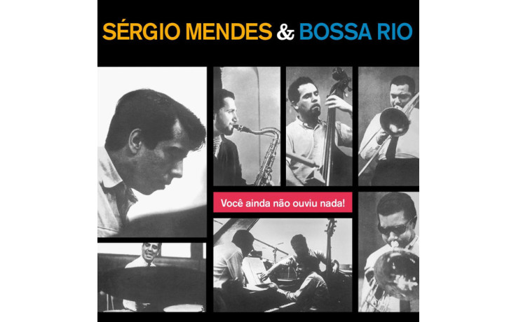 SERGIO MENDES - AND THE BOSSA RIO 1964/2015 (DOL859H, 180 gm.) DOL/EU MINT (0889397285913)