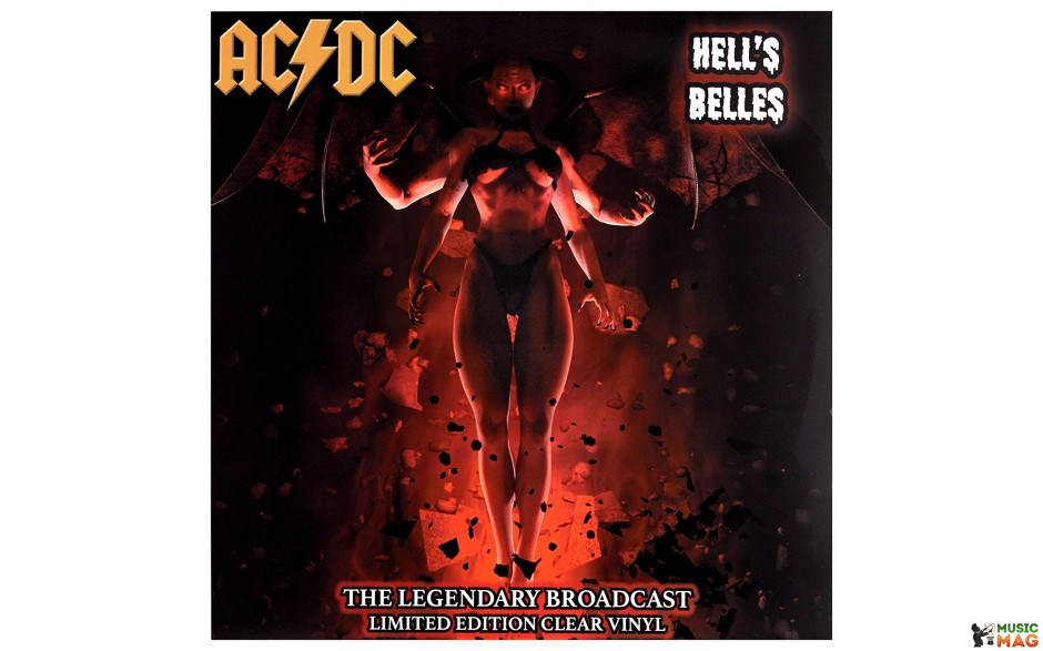 AC/DC - Hells Belles - The Legendary Broadcasts (5060420347319)