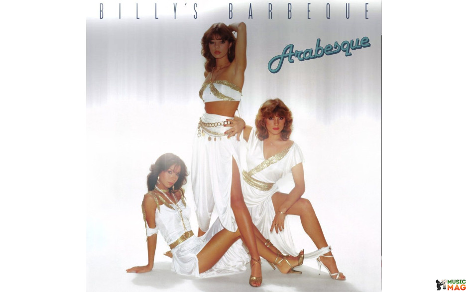 ARABESQUE – V - BILLY'S BARBEQUE 1981/2014 (MIR 100724, 180 gm.) MIRUMIR/EU MINT (0889397103439)