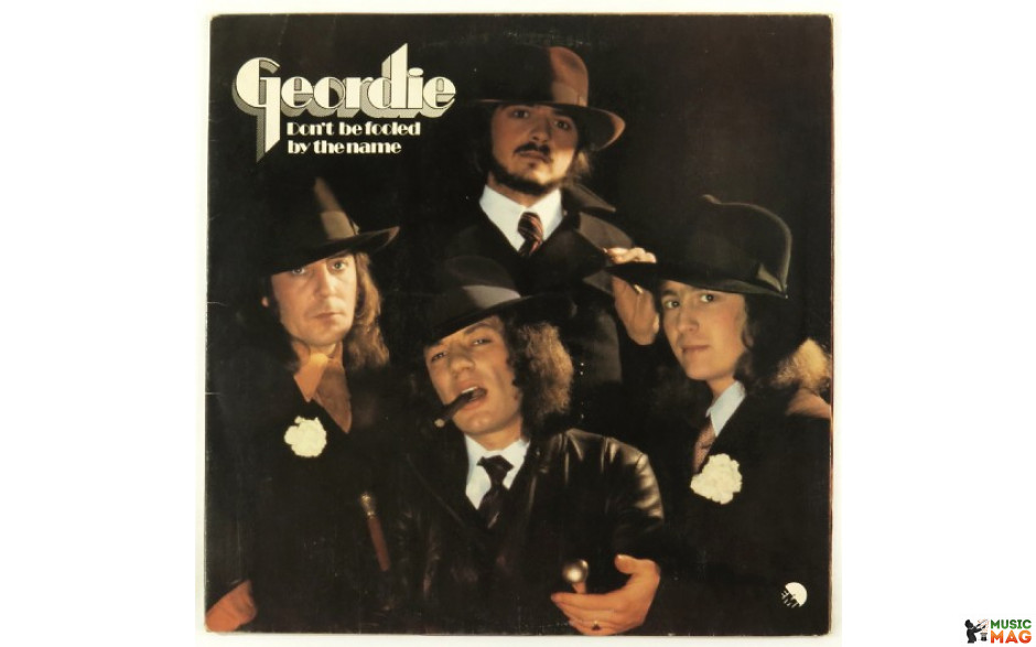 GEORDIE - DON"T BE FOOLED BY THE NAME, LP&CD 1974/2012 (LR348) LILITH RECORDS/EU, MINT (0889397703479)