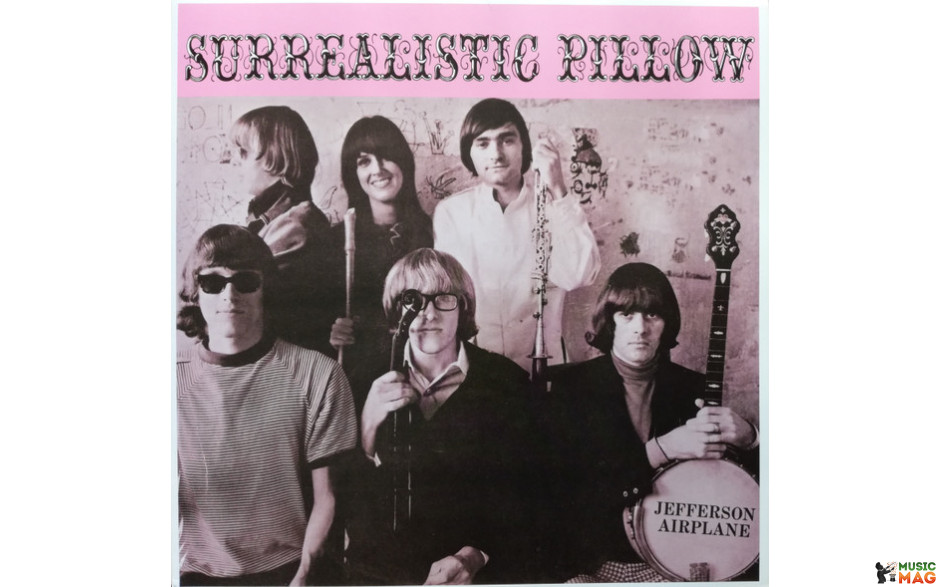 JEFFERSON AIRPLANE - SURREALISTIC PILLOW 1967/2017 (88985396711, 180 gm.) SONY MUSIC/EU MINT (0889853967117)