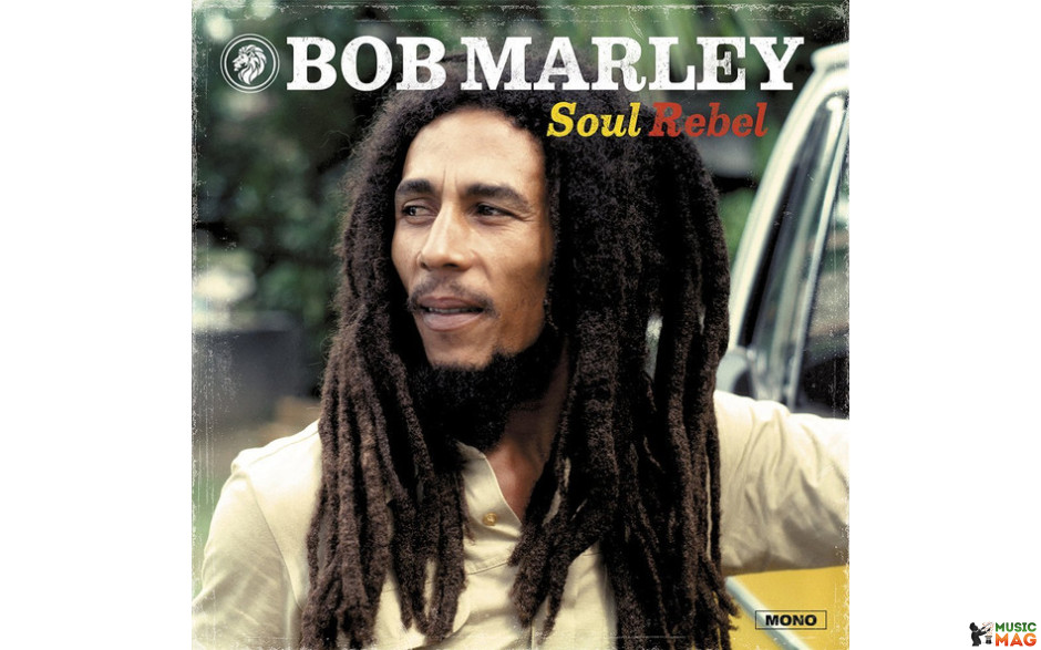 BOB MARLEY & THE WAILERS – SOUL REBEL 1970/2017 (3347096, 180 gm.) WAGRAM MUSIC/EU MINT (3596973470966)