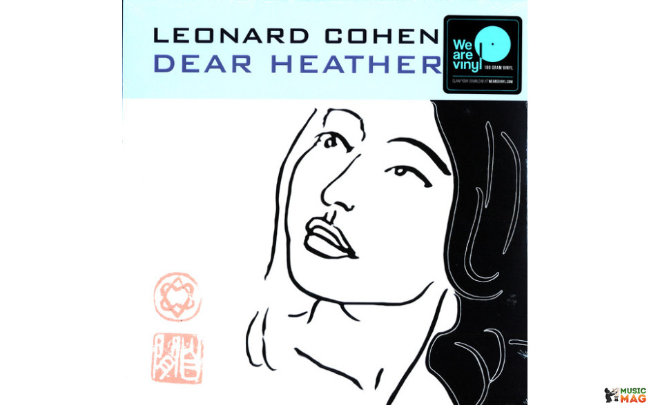 LEONARD COHEN – DEAR HEATHER 2004/2017 (088985435301, 180 G) COLUMBIA/EU MINT (0889854353018)