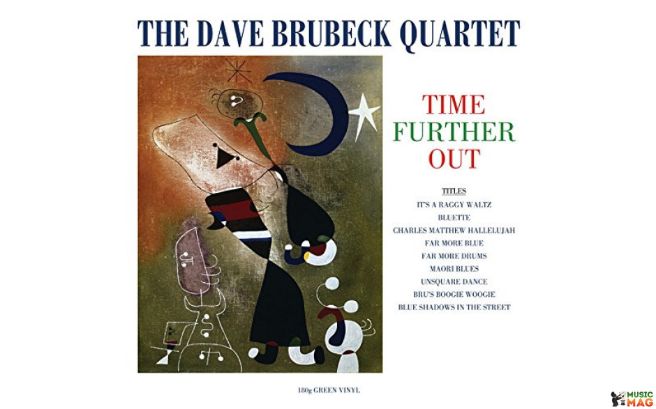 DAVE BRUBECK QUARTET - TIME FURTHER OUT 1961/2018 (NOTLP257, 180 gm., Green) NOT NOW MUSIC/EU MINT (5060348582571)