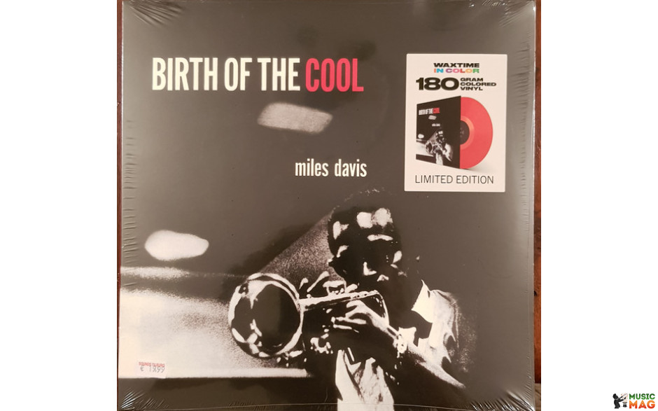 MILES DAVIS - BIRTH OF THE COOL 1957/2018 (950627, LTD., Red) WAXTIME IN COLOR/EU MINT (8436559464338)