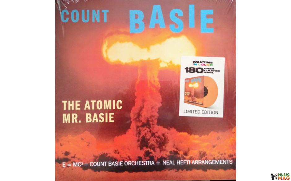 COUNT BASIE - THE ATOMIC MR. BASIE 1958/2019 (950671, LTD.,Orange) WAXTIME IN COLOR/EU MINT (8436559465915)