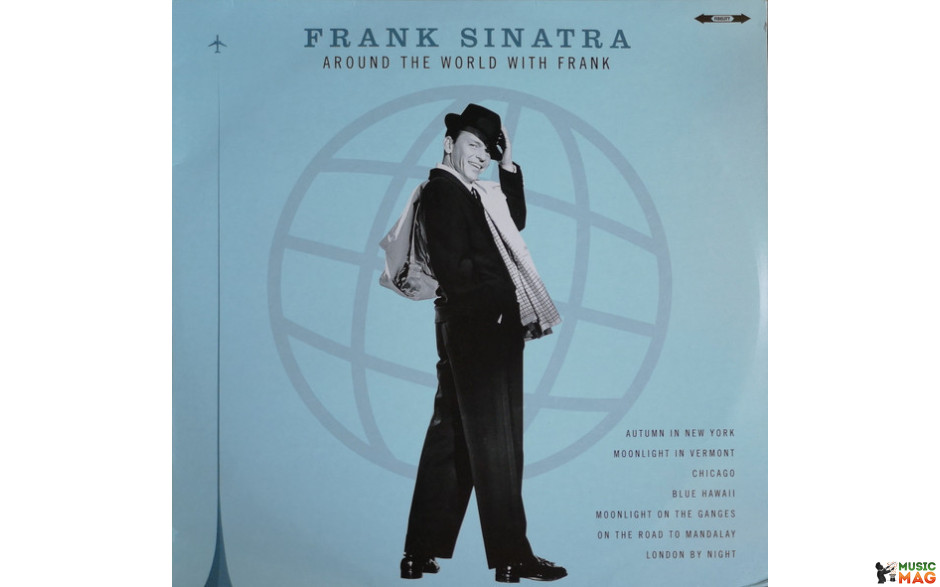 FRANK SINATRA – AROUND THE WORLD WITH FRANK 2017 (02067-LP) BELLEVUE/EU MINT (5711053020673)