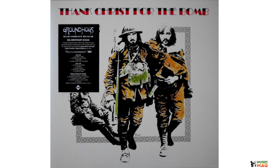 GROUNDHOGS - THANK CHRIST FOR THE BOMB 1970/2019 (FIRELP507) FIRE RECORDS /EU MINT (0809236150738)