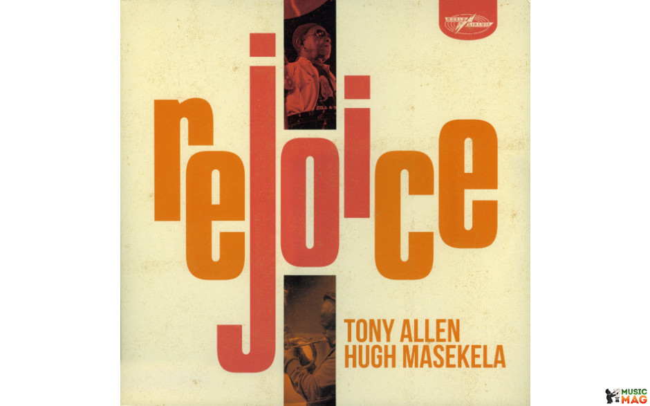 TONY ALLEN AND HUGH MASEKELA - REJOICE 2020 (WCV094, 180 gm.) WORLD CIRCUIT/EU MINT (4050538557497)