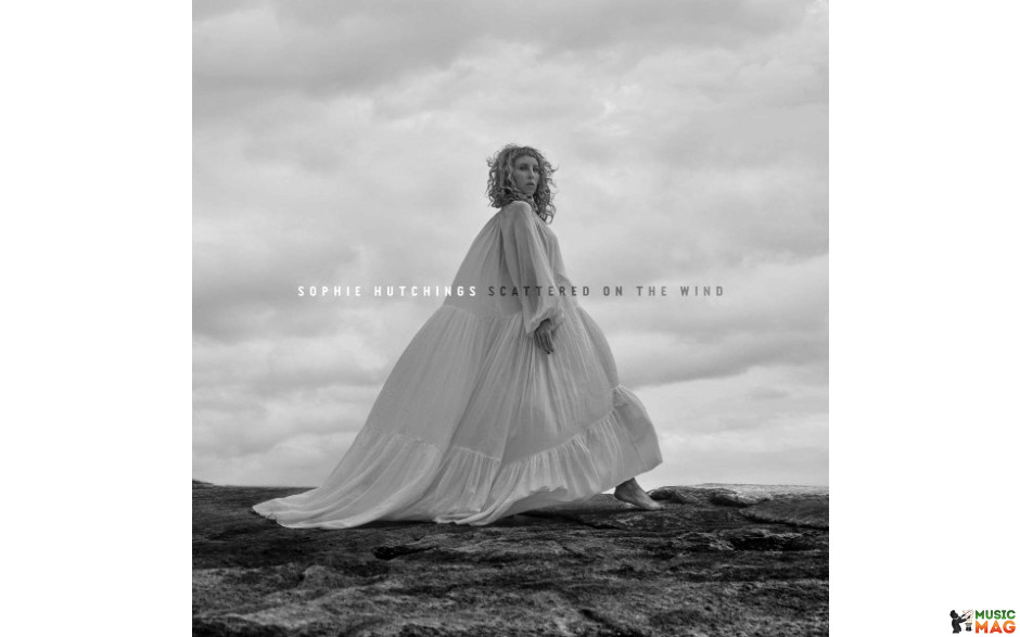 SOPHIE HUTCHINGS - SCATTERED ON THE WIND 2020 (0820201) MERCURY KX/EU MINT (0602508202018)