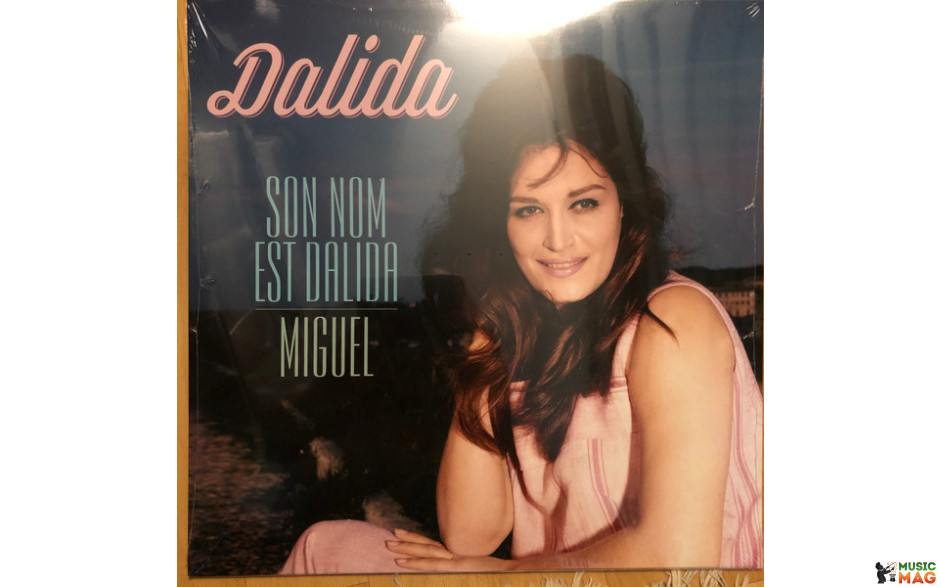 DALIDA - SON NOM EST DALIDA / MIGUEL 2019 (VP 90140) VINYL PASSION/EU MINT (8719039006021)