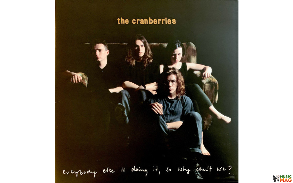 CRANBERRIES - EVERYBODY ELSE IS DOING IT, SO WHY CAN"T WE? 1993/2018 (6750577) ISLAND/EU MINT (0602567505778)