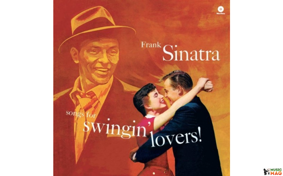 FRANK SINATRA - SONGS FOR SWINGIN" LOVERS! 1956 (771744, 180 gr. RE-ISSUE) WAX TIME/EU, MINT (8436542010238)