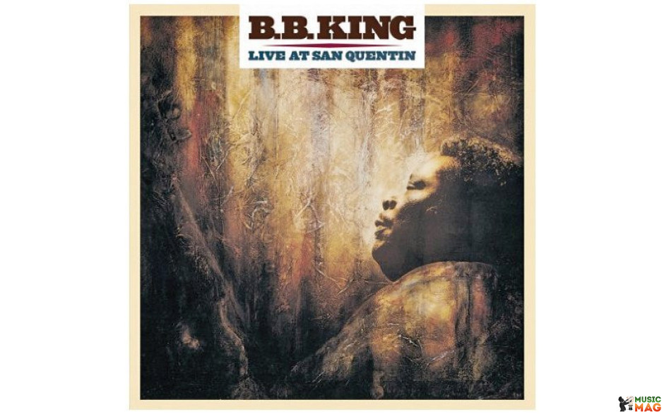 B.B. KING - LIVE AT SAN QUENTIN 1990/2012 (MOVLP536, 180 gm.) MUSIC ON VINYL/EU MINT (0600753402320)