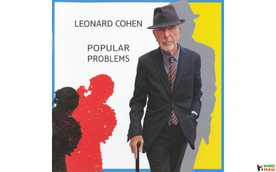 LEONARD COHEN - POPULAR PROBLEMS