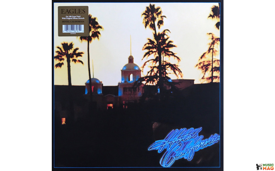 EAGLES - HOTEL CALIFORNIA 1976/2014 (8122796161, 180 gm.) GAT, WARNER/EU MINT (0081227961619)