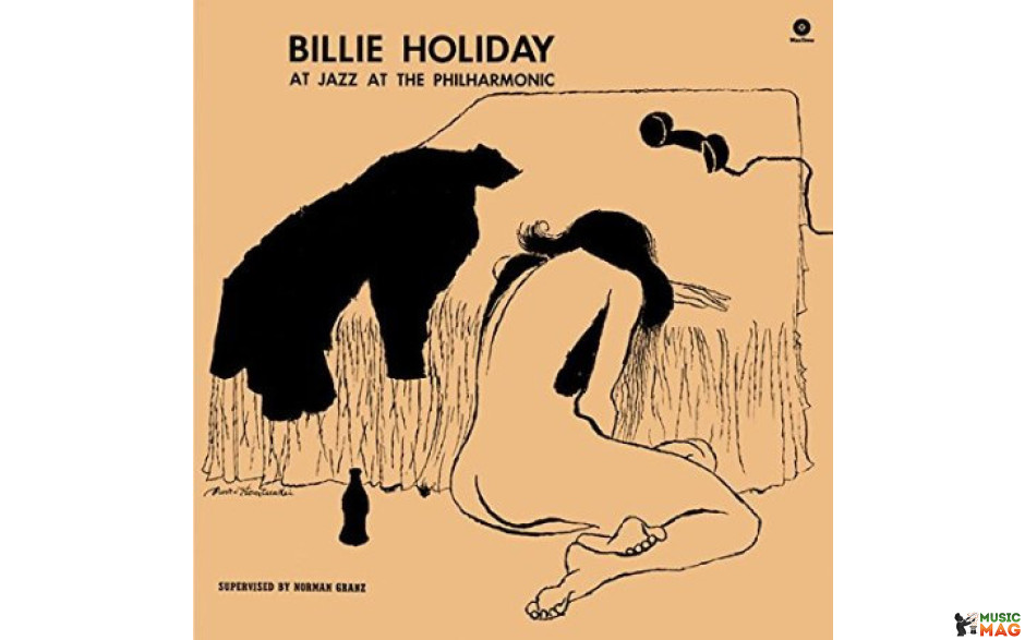 BILLIE HOLIDAY - JAZZ AT THE PHILHARMONIC 2014 (771983, 180 gm.) WAXTIME/EU MINT (8436542017039)