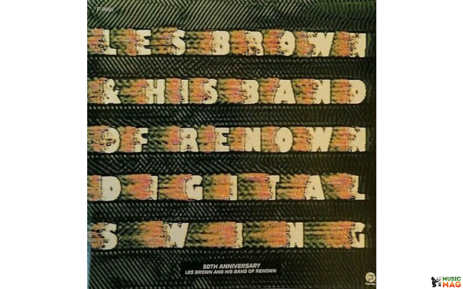 LES BROWN AND HIS BAND OF RENOWN - DIGITAL SWING 1987 (F-9650) FANTASY/EU OS/MINT (0025218965019)