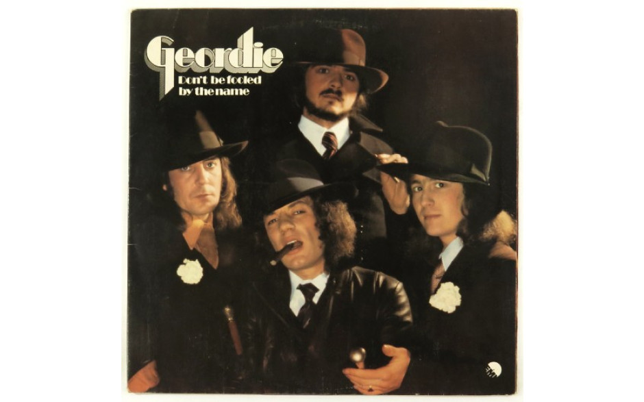 GEORDIE - DON"T BE FOOLED BY THE NAME, LP&CD 1974/2012 (LR348) LILITH RECORDS/EU, MINT (0889397703479)