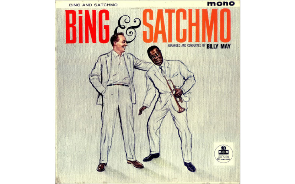 LOUIS ARMSTRONG & BING CROSBY - BING & SATCHMO 1960/2011 (771695) WAX TIME/EU MINT