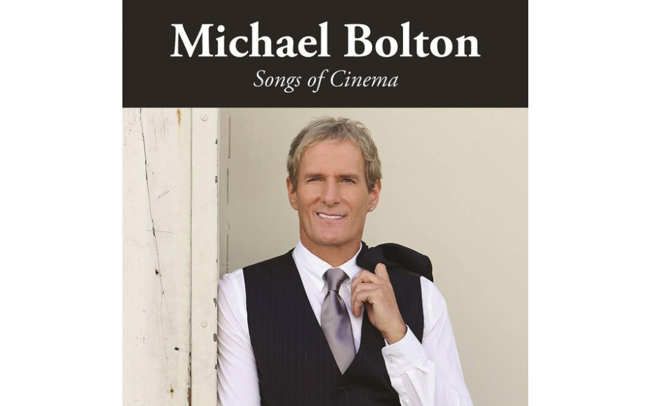 MICHAEL BOLTON – SONGS OF CINEMA 2017 (FR LP 776) FRONTIERS MUSIC SRL/EU MINT (8024391077658)