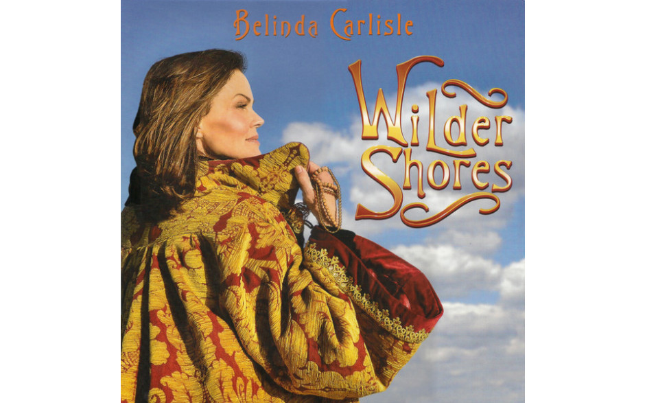 BELINDA CARLISLE - WILDER SHORES 2018 (DEMREC 244, Blue LP + 7" Single) DEMON/EU MINT (5014797896635)