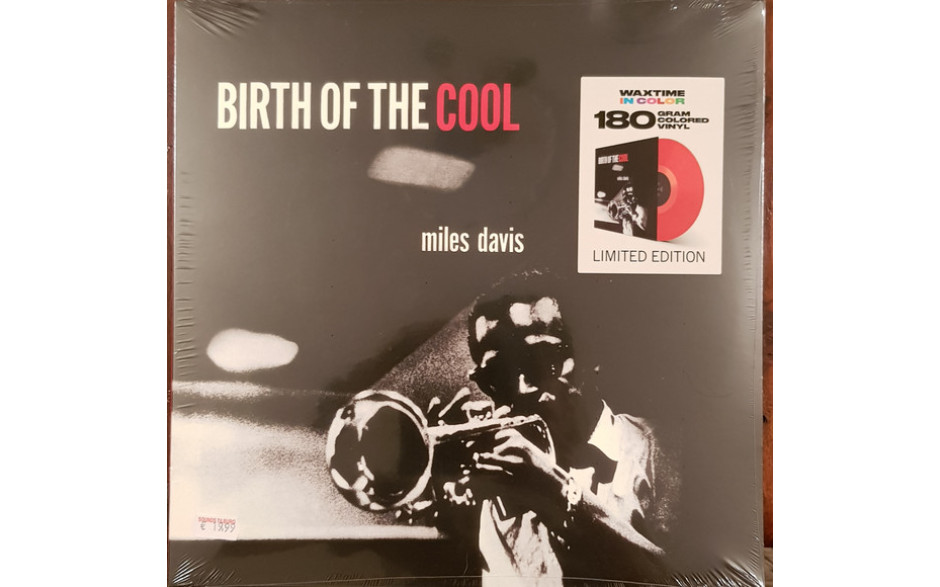 MILES DAVIS - BIRTH OF THE COOL 1957/2018 (950627, LTD., Red) WAXTIME IN COLOR/EU MINT (8436559464338)