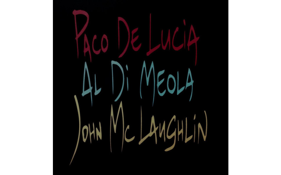 JOHN MCLAUGHLIN / AL DI MEOLA / PACO DE LUCIA – THE GUITAR TRIO 1996/2018 (538 322-5) VERVE/UE MINT (0600753832257)