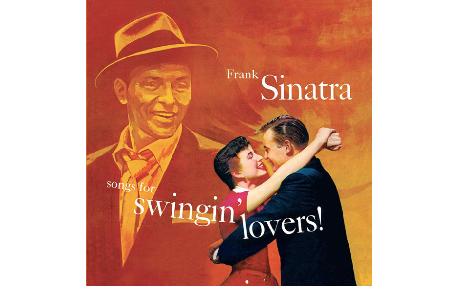 FRANK SINATRA - SONGS FOR SWINGIN" LOVERS 1956/2019 (950664, LTD., Orange) WAXTIME/EU MINT (8436559465601)