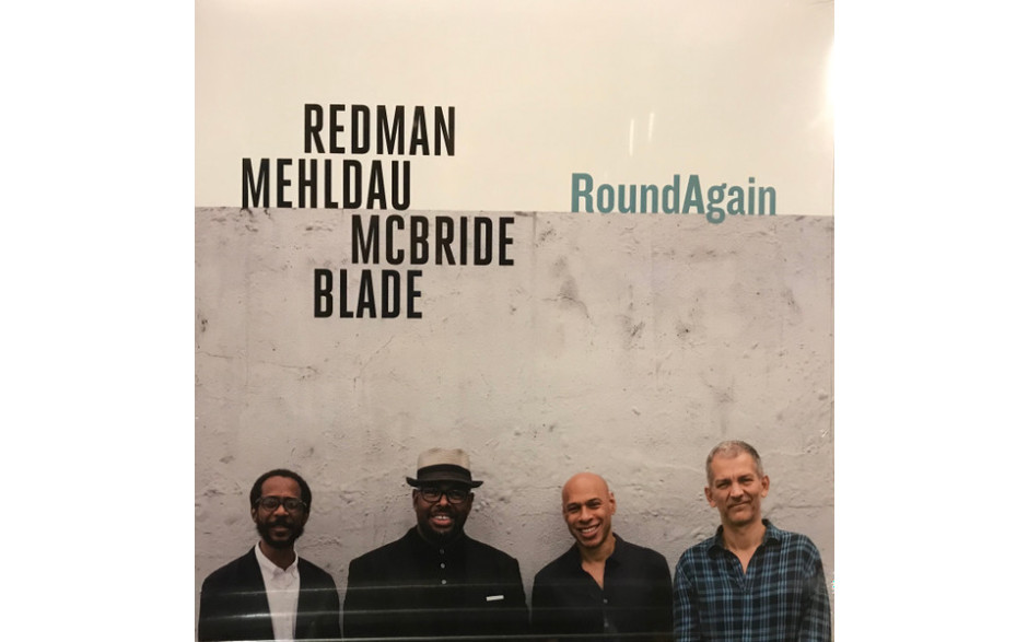Redman, Mehldau, Mcbride, Blade - Roundagain (2020) Vinyl LP