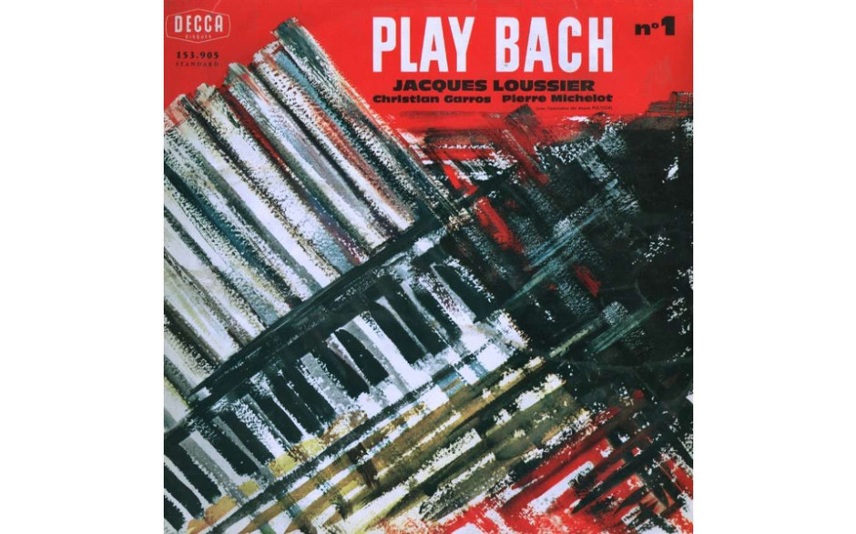 Jacques Loussier/Christian Garros/Pierre Michelot - Play Bach No.1 (2019) Vinyl LP