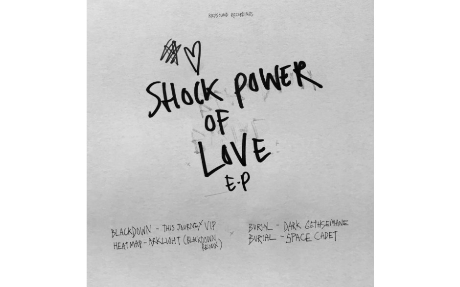 Burial + Blackdown – Shock Power Of Love E.P. Vinyl LP