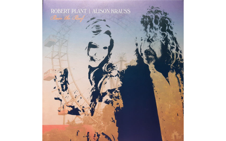 ROBERT PLANT | ALISON KRAUSS - RAISE THE ROOF 2 LP Set 2021 (0190296672200) WARNER/EU MINT (0190296672200)