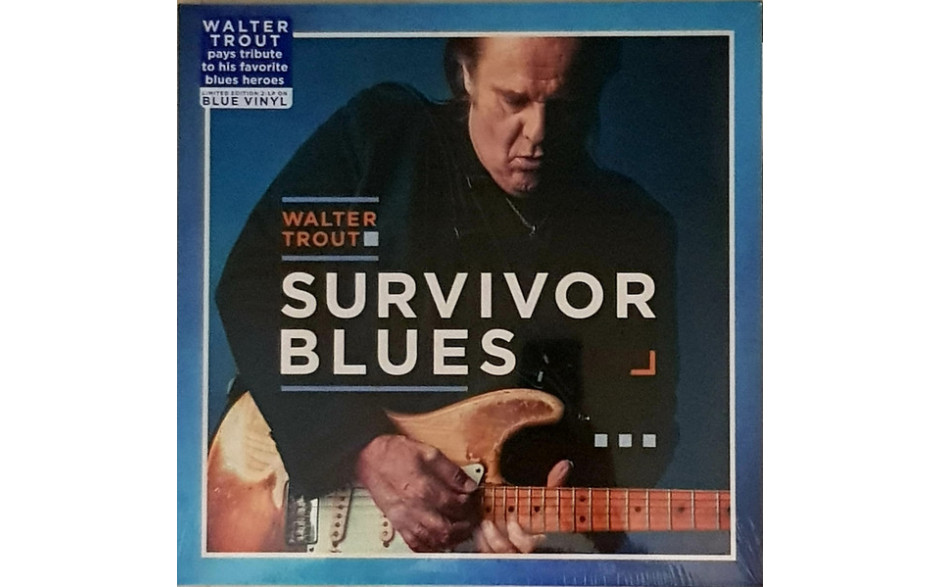 WALTER TROUT - SURVIVOR BLUES 2 LP Set 2022 (PRD75751, LTD., Blue) PROVOGUE/EU MINT (0810020508246)
