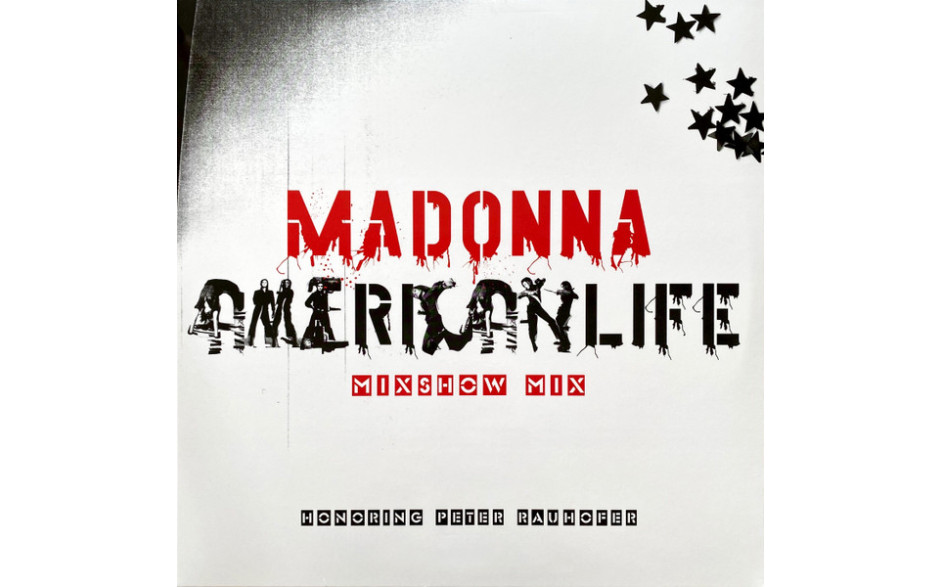 MADONNA - AMERICAN LIFE MIXSHOW MIX 2023 (R1 706222, LTD., 12") RHINO/EU MINT (0603497835294)