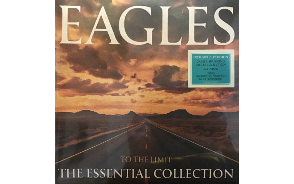 EAGLES - TO THE LIMIT - THE ESSENTIAL COLLECTION 2 LP Set 2024 (R1 726124, 180 gm.) WARNER/EU MINT (0081227817299)