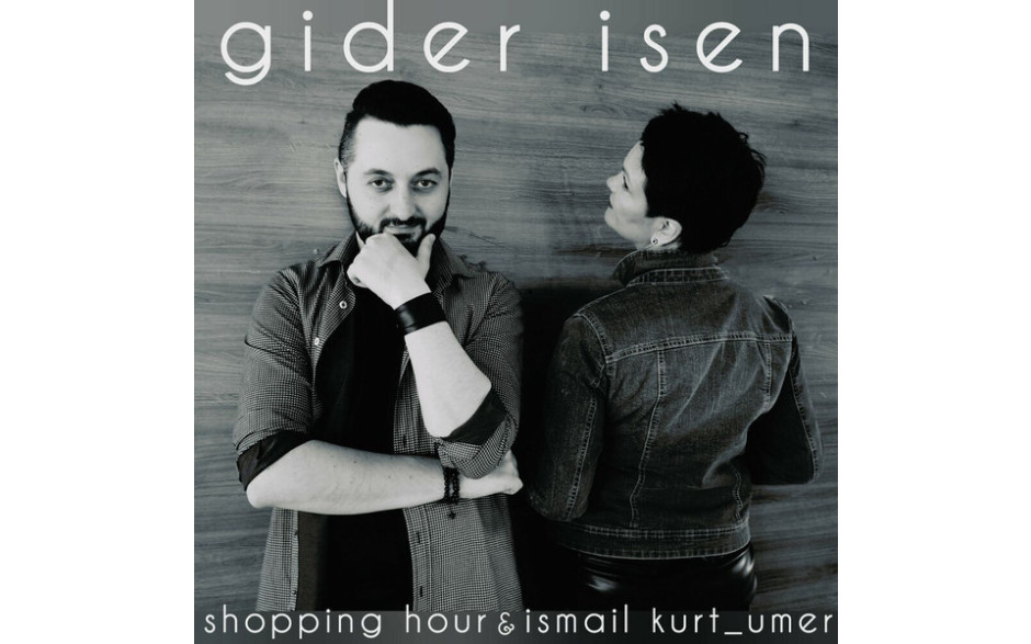 Ismail Kurt-Umer & Shopping Hour - Gider Isen (2024) Vinyl LP