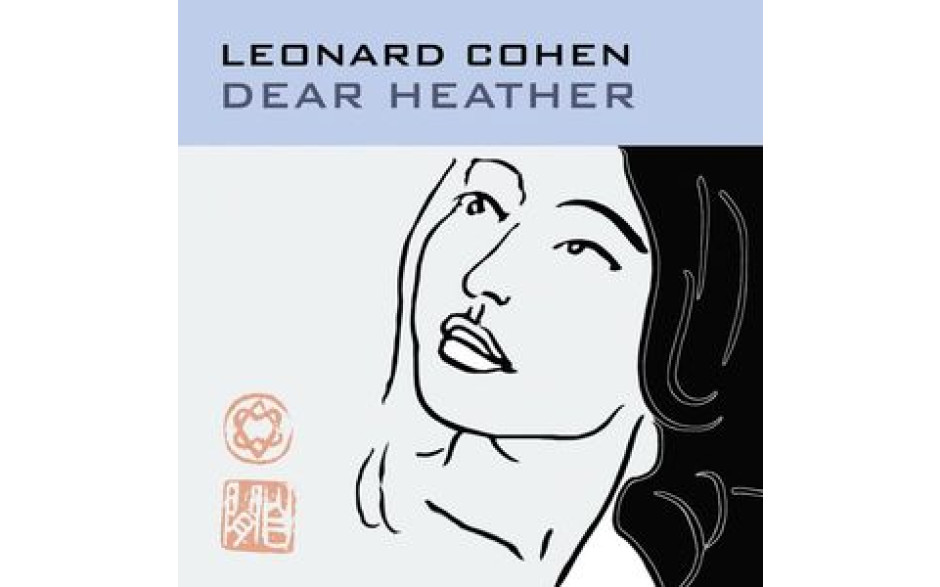 LEONARD COHEN - DEAR HEATHER 2004/2012 (MOVLP502, 180 gm.) MUSIC ON VINYL/EU MINT