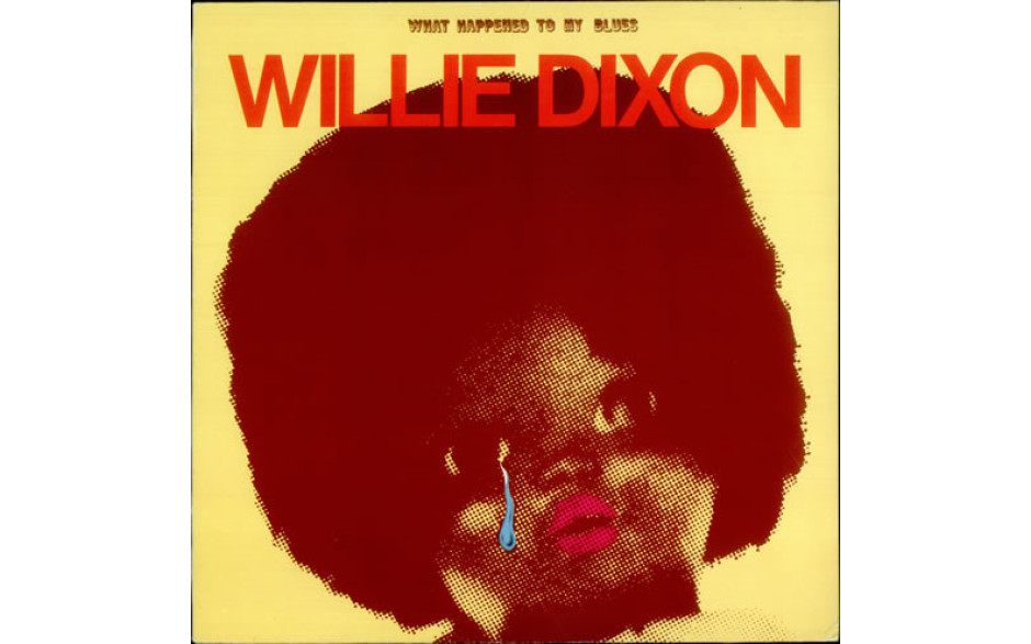 Willie Dixon - What Happened To My Blues 1976/2023 (nti Lp 7167, Orange) Night Train/usa Mint (0048612716711)