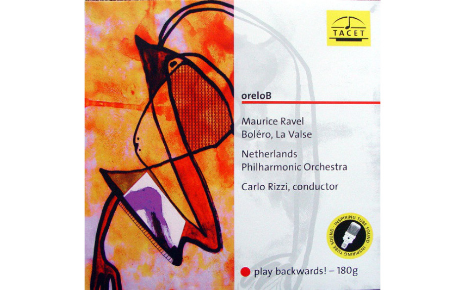 RAVEL – BOLERO / LA VALSE 2012 (L207, 180 gm. LTD. SUPERIOR AUDIO Q. TUBE SOUND, AAA) TACET/GER. MINT (4009850020714)