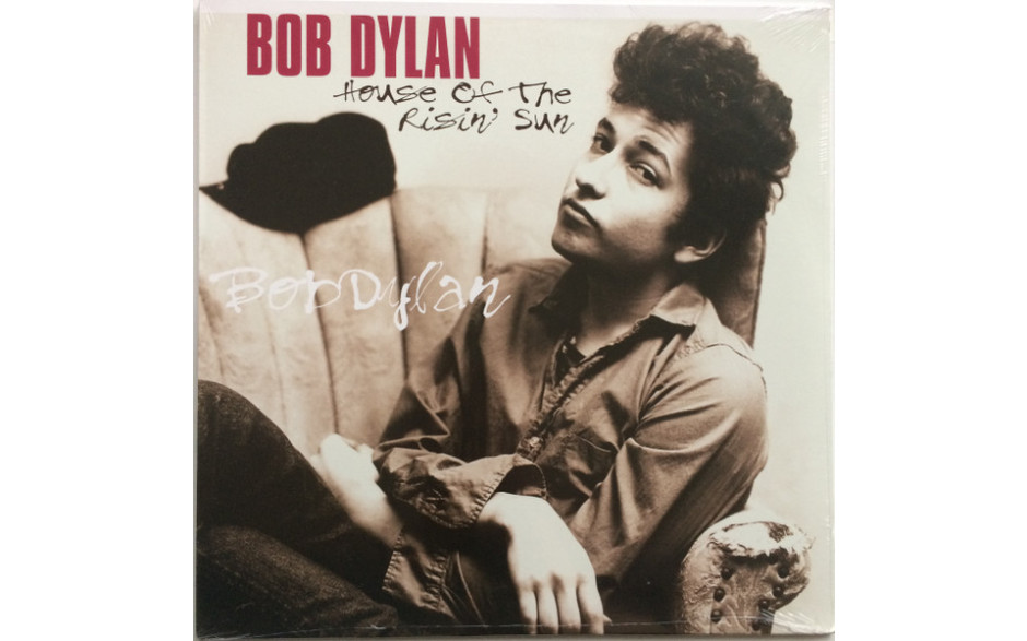 BOB DYLAN - HOUSE OF THE RISIN" SUN 1962/2013 (VP 80024) VINYL PASSION/EU MINT (8712177061662)