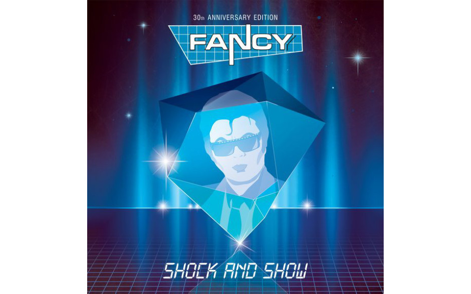 FANCY - SHOCK AND SHOW (SP LP 0025, 30th Anniversary Edition)