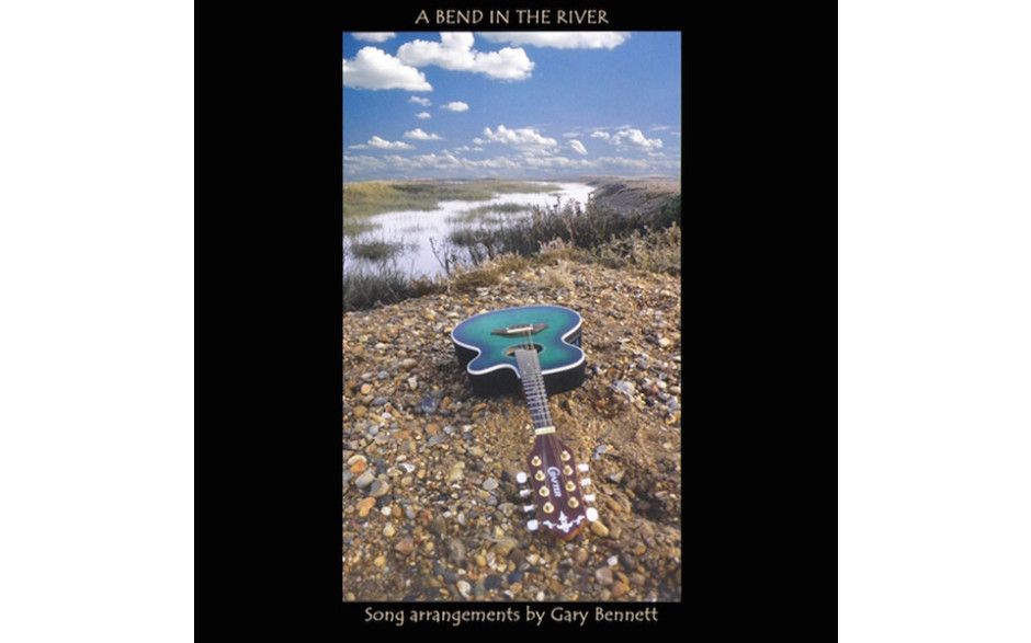 Song Arrangements by Gary Bennett - A Bend in the River Vinyl LP